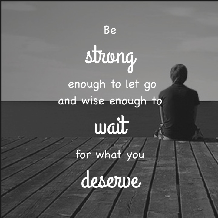 be strong and let go