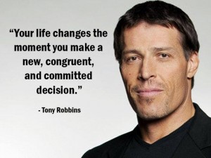 Tony Robbins Change your life quote