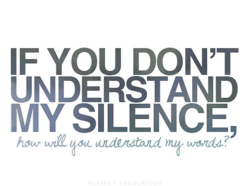Understand Silence quote