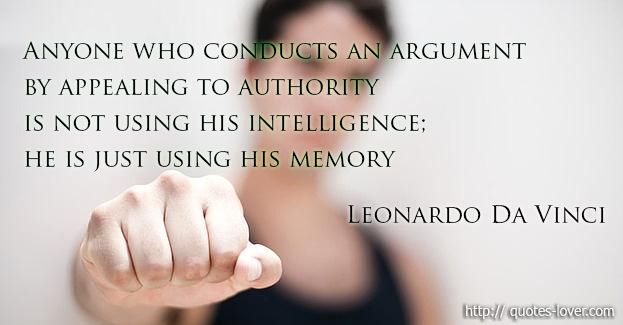 Leonardo Davinci Quote on Arguing