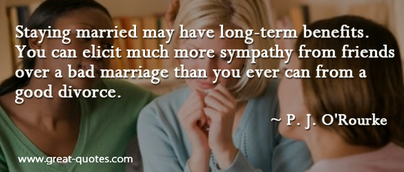 sympathy in marriage than divorce quote