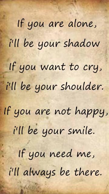 if you are alone ill be with you