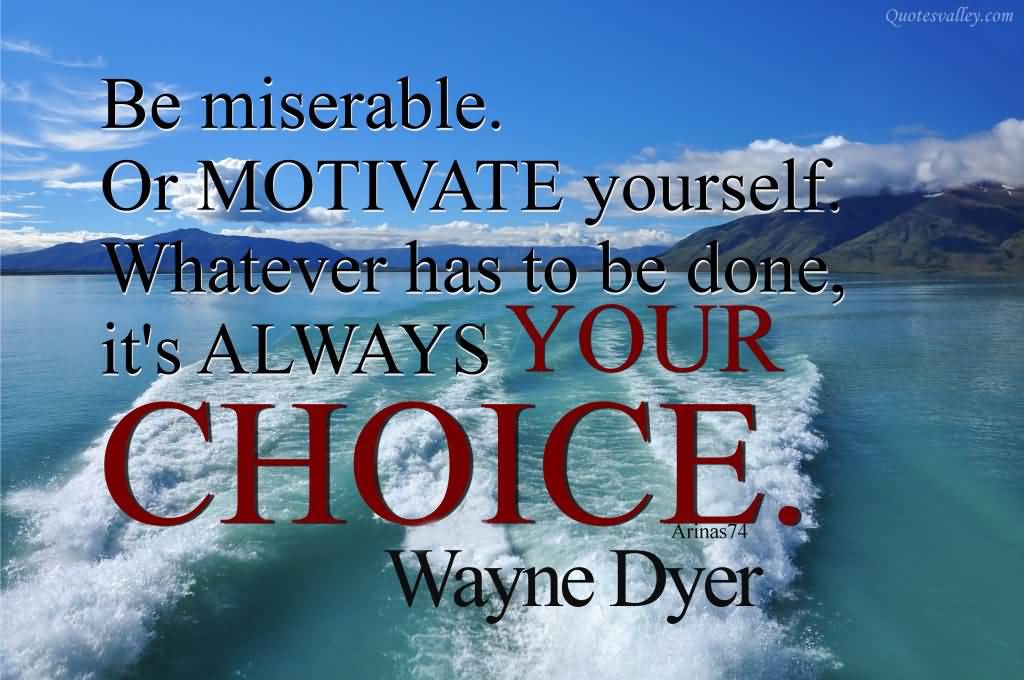 wayne dyer on motivation