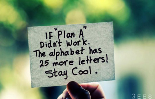 Plan A Doesn't Work