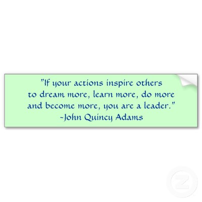 Best John Quincy Adams Quote on Leadership