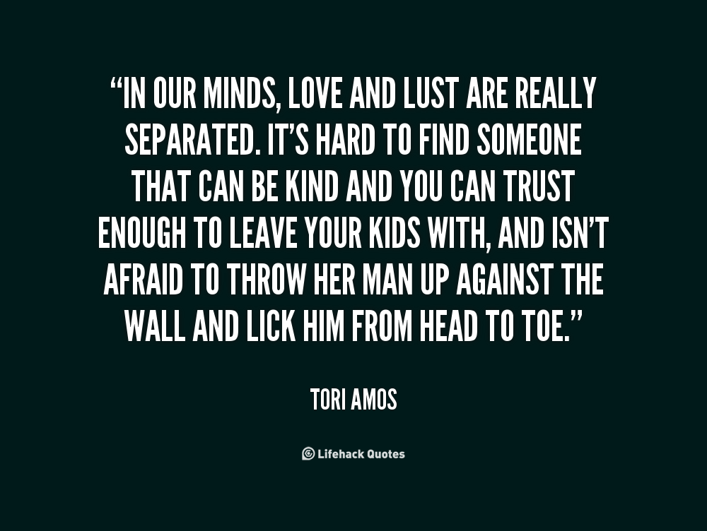 love and lust quote tori amos