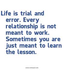 life is trial and error quote