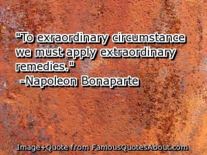Napoleon Bonaparte Quote on Remedy
