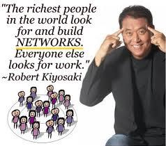 Robert Kiyosaki Quote on Networks