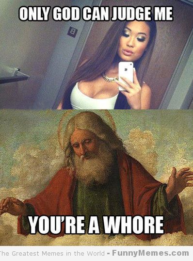 you're a whore god judgement